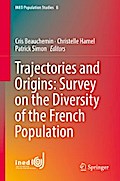 Trajectories and Origins: Survey on the Diversity of the French Population