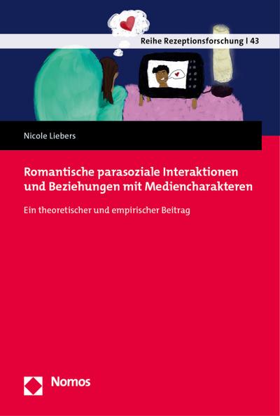 Romantische parasoziale Interaktionen und Beziehungen mit Mediencharakteren