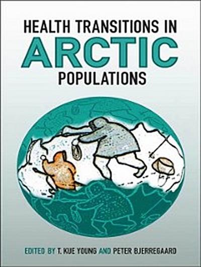 Health Transitions in Arctic Populations