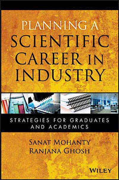 Planning a Scientific Career in Industry