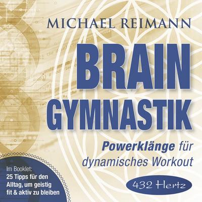 Brain Gymnastik (432hz)