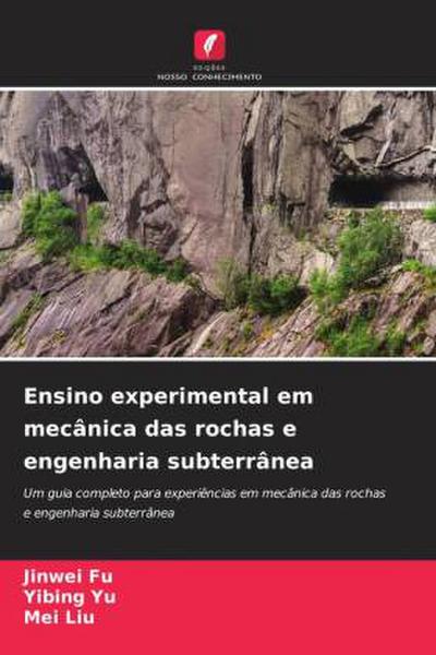 Ensino experimental em mecânica das rochas e engenharia subterrânea