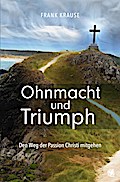 Ohnmacht und Triumph