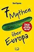 7 Mythen über Europa
