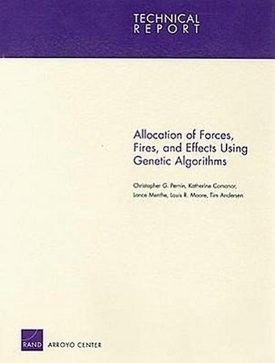 Allocation of Forces, Fires, and Effects Using Genetic Algorithms