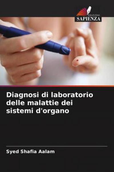 Diagnosi di laboratorio delle malattie dei sistemi d’organo