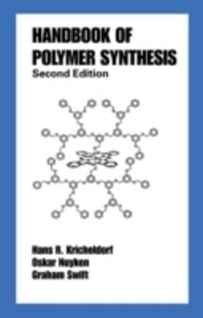 Handbook of Polymer Synthesis