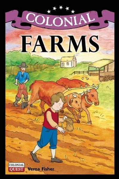 Fisher, V: Colonial Farms