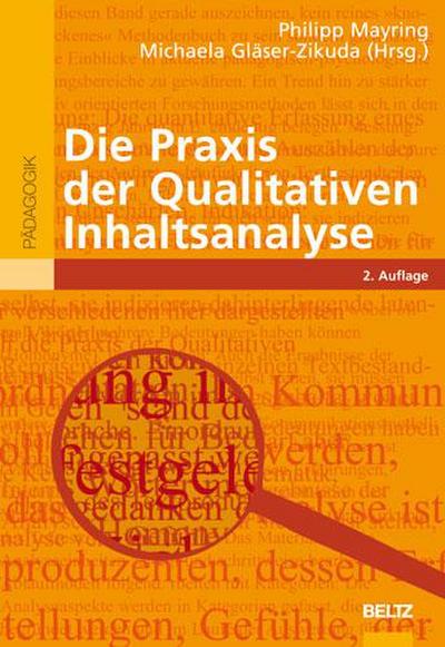 Die Praxis der Qualitativen Inhaltsanalyse (Beltz Pädagogik)