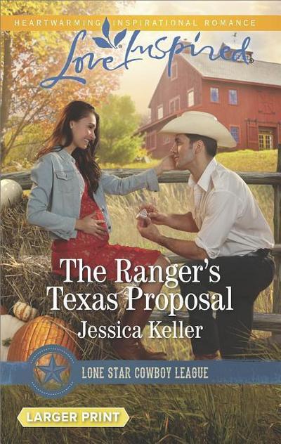 The Ranger’s Texas Proposal (Lone Star Cowboy League: Boys Ranch)