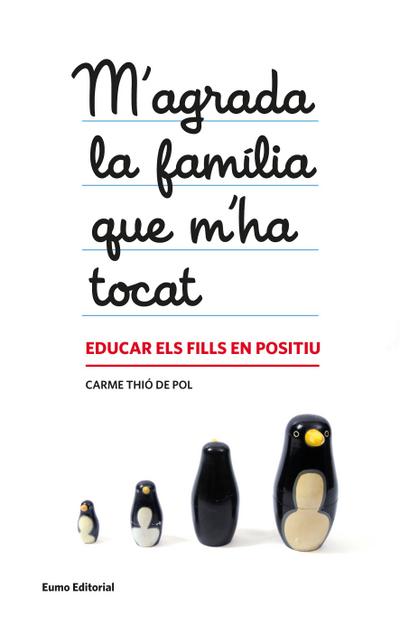 M’agrada la família que m’ha tocat