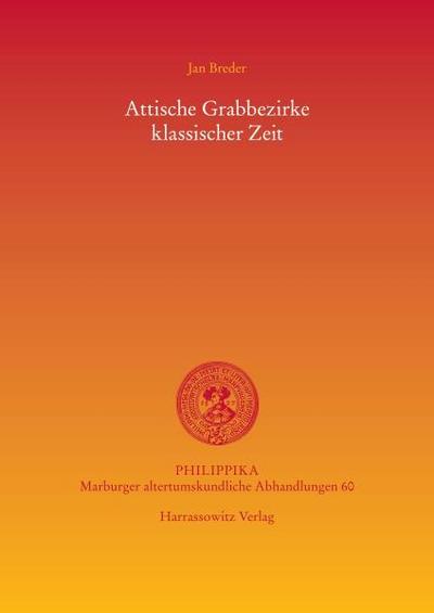 Attische Grabbezirke klassischer Zeit