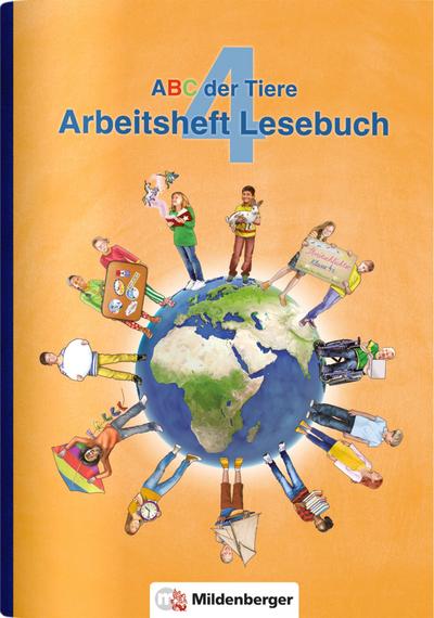 ABC der Tiere 4 - Arbeitsheft Lesebuch · Neubearbeitung 