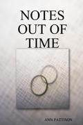 Notes Out of Time