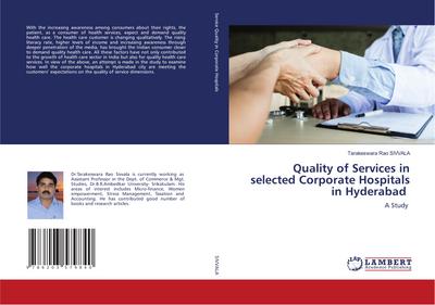 Quality of Services in selected Corporate Hospitals in Hyderabad