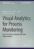 Visual Analytics for Process Monitoring