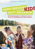 Sinn gesucht, Gott erfahren - Kids