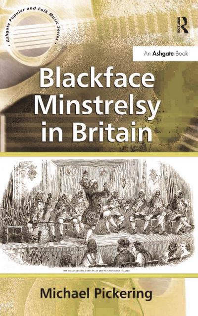 Blackface Minstrelsy in Britain
