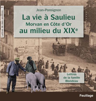 La vie à Saulieu en Morvan (Côte-d’Or) au milieu du XIXe siècle