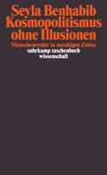 Kosmopolitismus ohne Illusionen