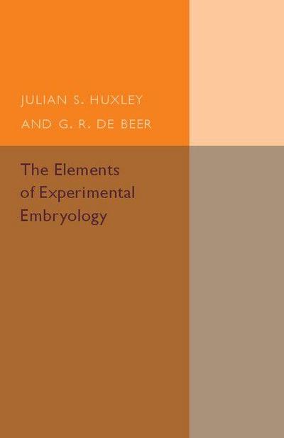 The Elements of Experimental Embryology