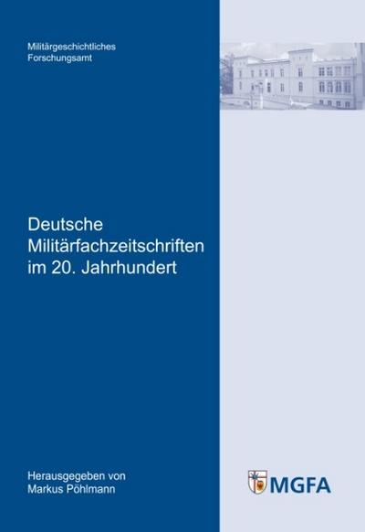 Deutsche Militärfachzeitschriften im 20. Jahrhundert