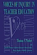 Voices of Inquiry in Teacher Education