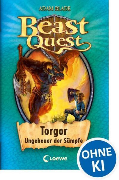 Beast Quest 13. Torgor, Ungeheuer der Sümpfe