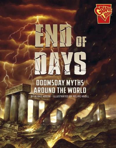 End of Days: Doomsday Myths Around the World