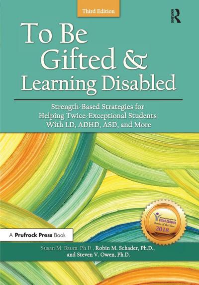 To Be Gifted and Learning Disabled