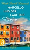 Marcello und der Lauf der Liebe