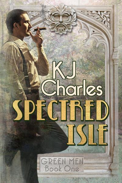 Spectred Isle (Green Men, #1)