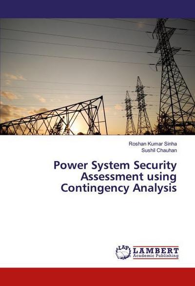 Power System Security Assessment using Contingency Analysis