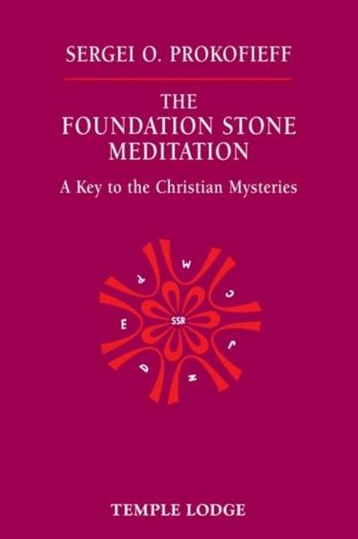 The Foundation Stone Meditation