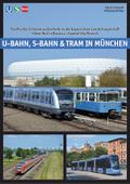 U-Bahn, S-Bahn & Tram in München