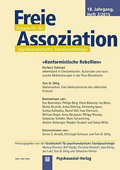 Freie Assoziation - Zeitschrift für psychoanalytische Sozialpsychologie 2/2015
