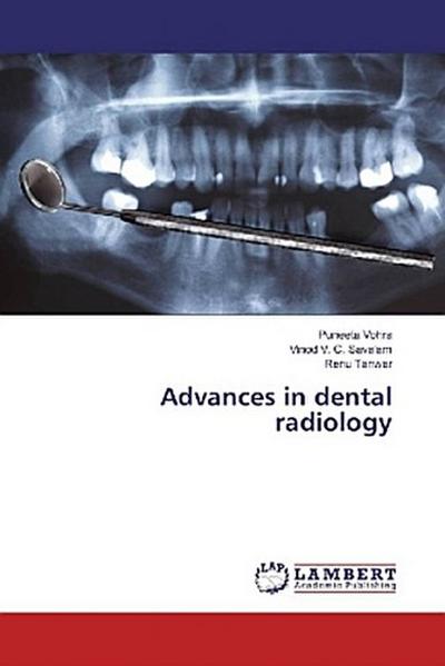Advances in dental radiology