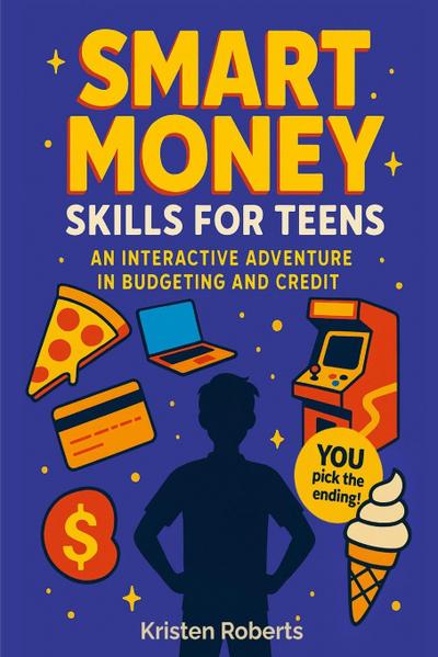Smart Money Skills for Teens