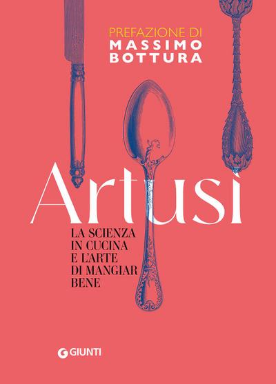 La scienza in cucina e l’arte di mangiar bene