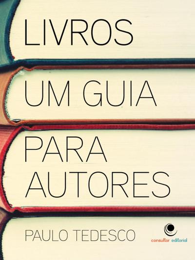 Livros Um Guia Para Autores
