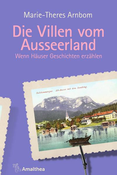 Die Villen vom Ausseerland (eBook, EPUB) - Marie-Theres Arnbom