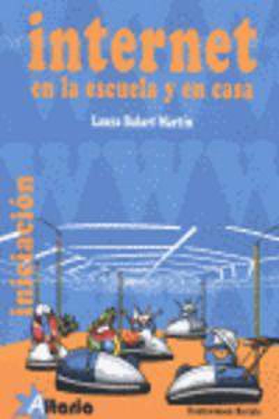 Internet : en la escuela y en casa