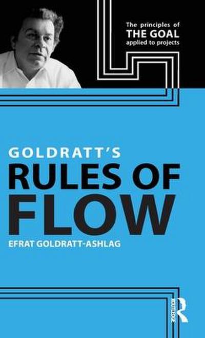 Goldratt’s Rules of Flow