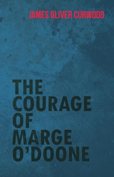The Courage of Marge O’Doone