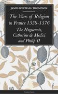 The Wars of Religion in France 1559-1576