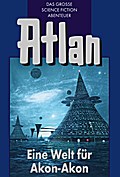 Atlan 36: Eine Welt für Akon-Akon (Blauband)