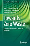 Towards Zero Waste