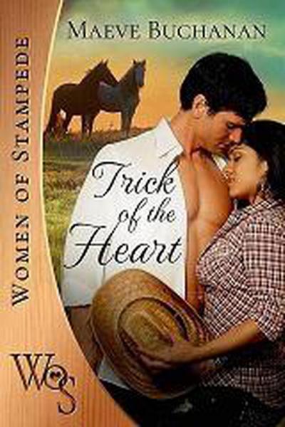 Trick of the Heart (Women of Stampede, #7)