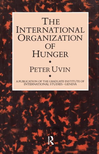 The International Organization of Hunger