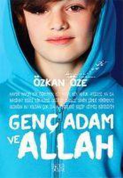 Genc Adam ve Allah